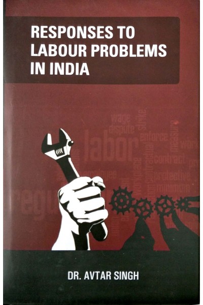 Responses to Labour Problems In India