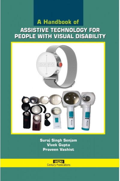 A Handbook of Assistive Technology For People With Visual Disability