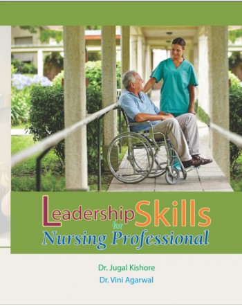 Leadership Skils for Nursing Professionals