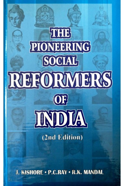 The Pioneering Social Reformers of India