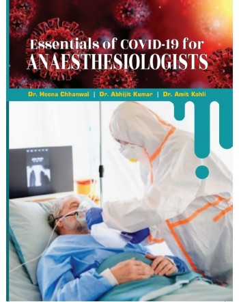 Essentials of COVID-19 for ANAESTHESIOLOGISTS